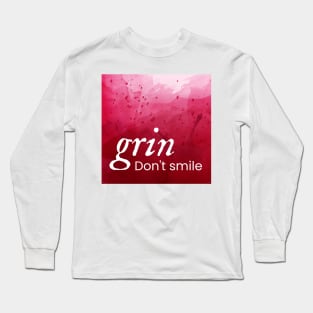 Grin Long Sleeve T-Shirt